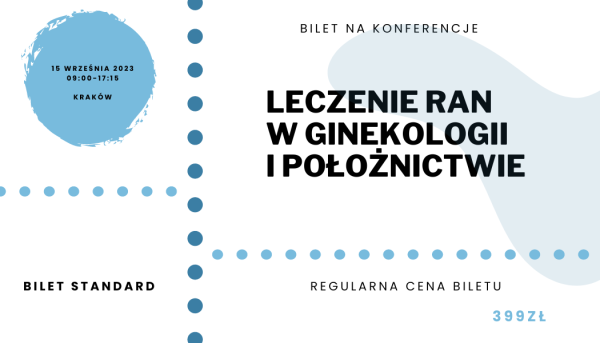 Bilet STANDARD - konferencja leczenia ran w ginekologii i położnictwie