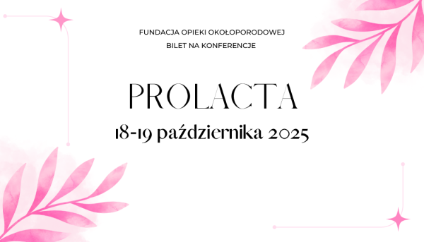 KONFERENCJA PROLACTA 2025